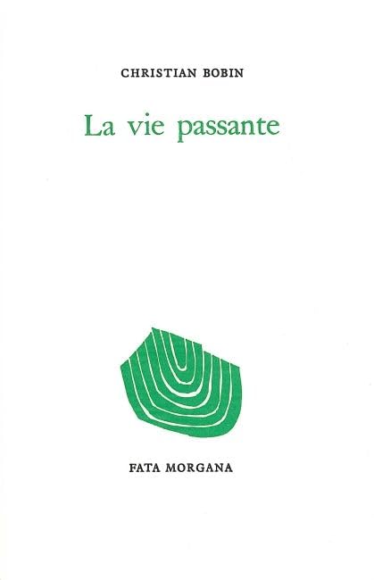 La Vie passante 9782851940278