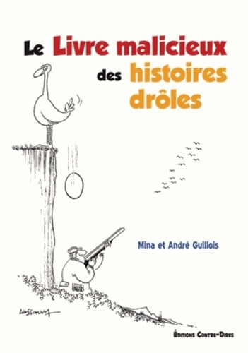 Le dictionnaire malicieux des histoires drôles 9782849332924