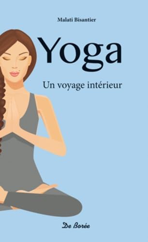 Yoga: Un voyage intérieur 9782812911132