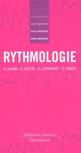 Aide-mémoire : Rythmologie 9782257124067