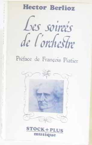 Les Soirées de l'orchestre (Stock plus) 9782234013315