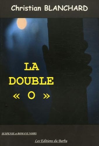 La double "O" 9782952335423
