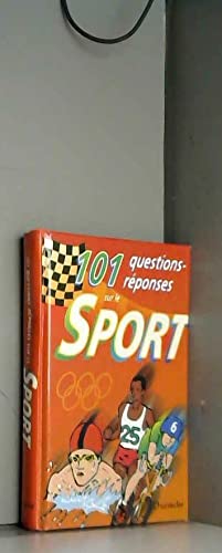 101 Questions-Reponses Sur Le Sport 9782803429646