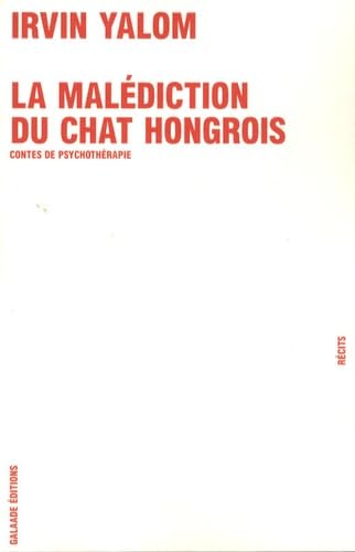 La Malédiction du chat hongrois. Contes de psychothérapie 9782351760505