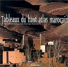 Tableaux du Haut Atlas marocain 9782700311778