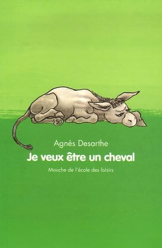 je veux etre un cheval 9782211085441
