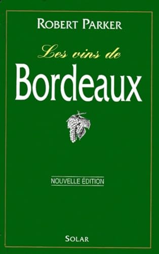 Les Vins de Bordeaux 9782263027246