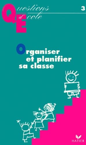 Organiser et Planifier sa classe 9782218717581