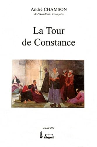 La Tour de Constance 9782952460286