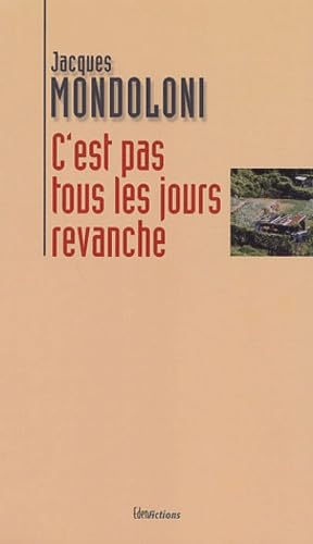 C'est pas tous les jours revanche 9782913245907