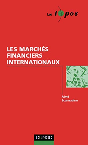 Les Marchés financiers internationaux 9782100034338