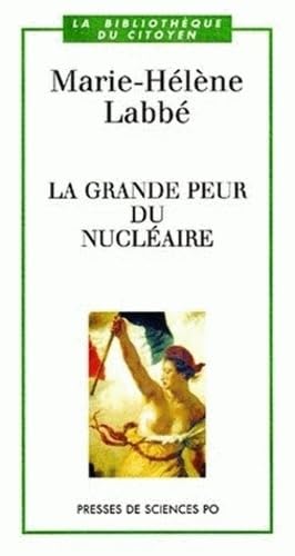 La grande peur du nucléaire 9782724607741