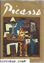 Picasso - L'Homme et son Oeuvre - Par Pierre Daix 