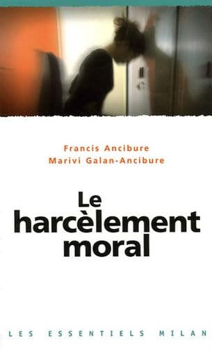 Le harcèlement moral 9782745920782