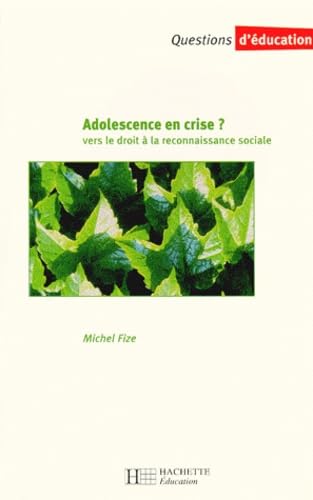 Adolescence en crise ? 9782011705709