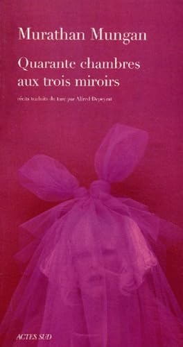 Quarante chambres aux trois miroirs 9782742744701