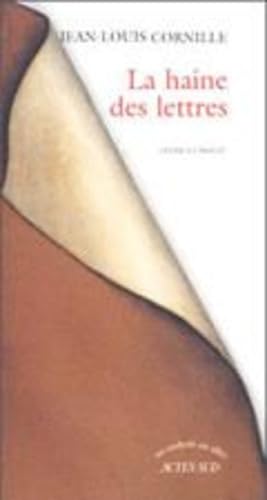 La haine des lettres, Céline et Proust 9782742706709