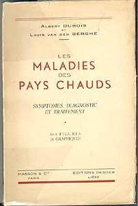 Les maladies des pays chauds [Board book] Dubois Albert et Van den Berghe Louis 