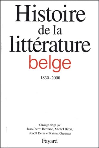 Histoire de la littérature belge 9782213617091