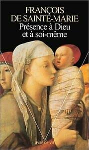 Présence à Dieu et à soi-même 9782020258647
