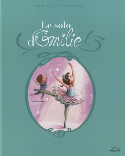 Le solo d'Emilie 9782745960825