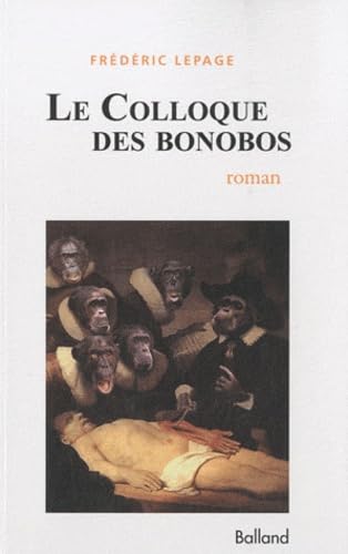 Le Colloque des bonobos 9782353151080
