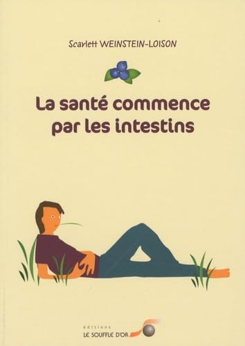 La santé commence par les intestins 9782840583721