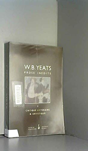 Prose inédite. Critique littéraire et artistique - tome 3 - 9782905461513
