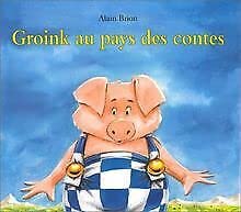 Groink Au Pays des Contes 9782877672351