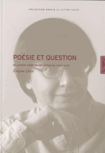 Poésie et question: De la poésie comme pensée critique 9782873174033