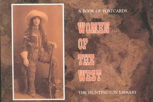 Women of the West: A Book of Postcards 9780876544952