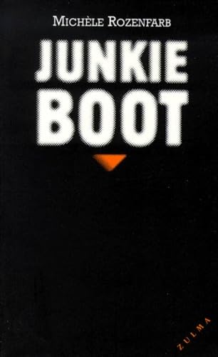 Junkie Boot 9782843041006