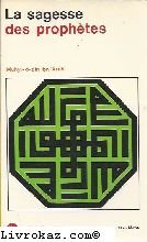 La sagesse des prophètes 