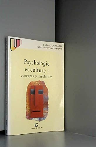 Psychologie et culture: Concepts et méthodes 9782200217242
