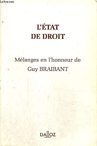 L'État de droit: Mélanges en l'honneur de Guy Braiban 9782247021956