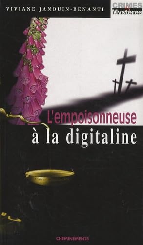 L'empoisonneuse à la digitaline 9782844785350