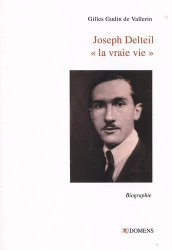 Joseph Delteil "la vraie vie" 9782357801400