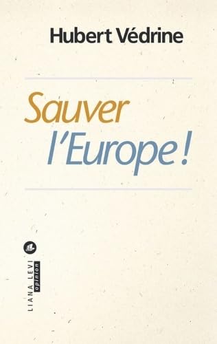 Sauver l'Europe 9782867468506