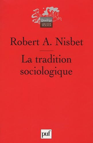 La tradition sociologique 9782130548591