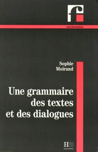 Grammaire des textes et des dialogues 9782010162657