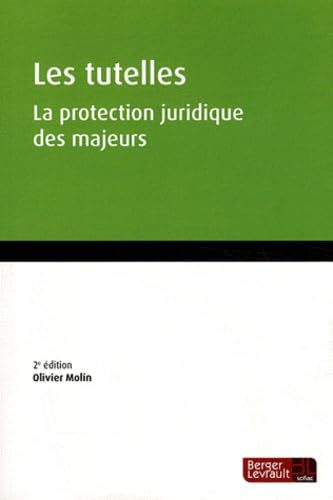 Les tutelles la protection juridique des majeurs (0) 9782851302359