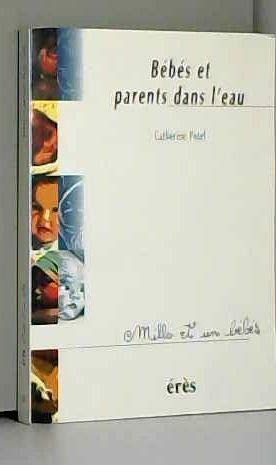 Bébés et parents dans l'eau 9782865867240