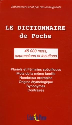 Le Dictionnaire de poche : 45 000 Mots, expressions et locutions 9782844700506