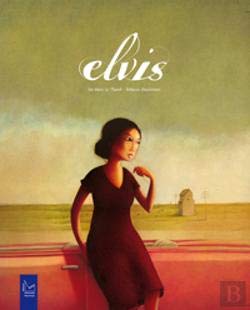 Elvis (Portuguese Edition) [Hardcover] Tai-Marc Le Thanh e Rébecca Dautremer 9789726594529