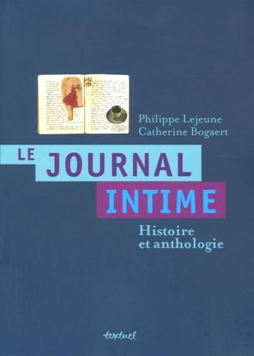 Le Journal intime. Histoire et anthologie 9782845971776