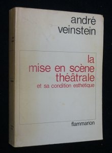 La mise en scène théâtrale et sa condition esthétique 