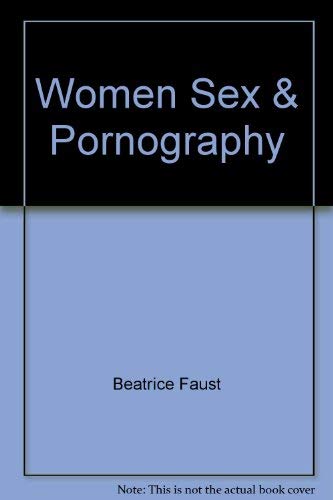 Women, Sex And Pornography 9780140700886