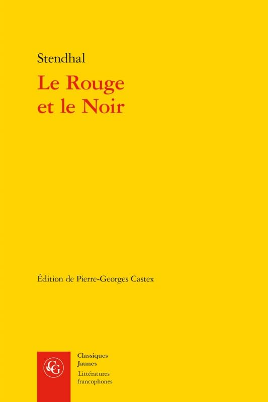 Le Rouge et le Noir: Chronique du XIXe siècle 9782812408861