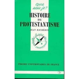 Histoire du protestantisme 9782130400080