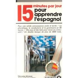 15 minutes par jour pour apprendre l'espagnol 9782501008761
